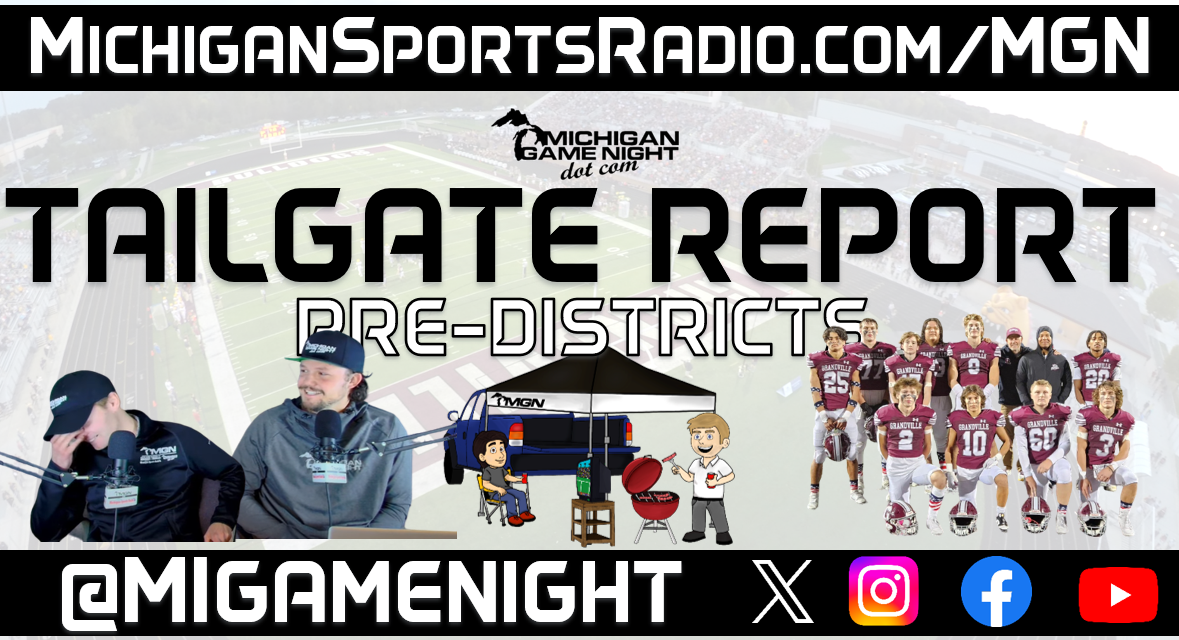 Game Night: Tailgate Report | Pre-District Preview | Feat. Grandville HC Eric Stiegel