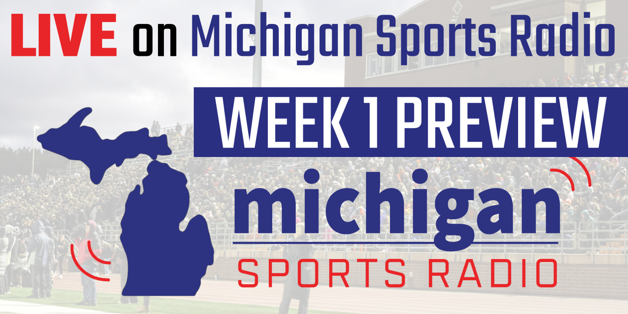 LIVE on Michigan Sports Radio: Week 1 Preview