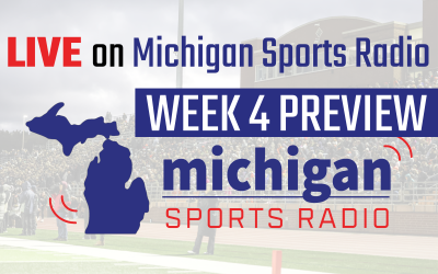 LIVE on Michigan Sports Radio: Week 4 Preview