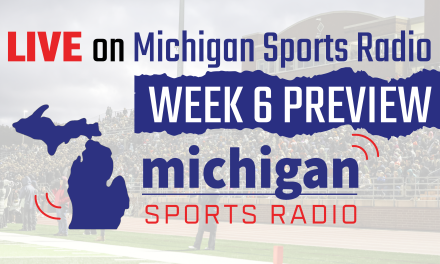 LIVE on Michigan Sports Radio: Week 6 Preview