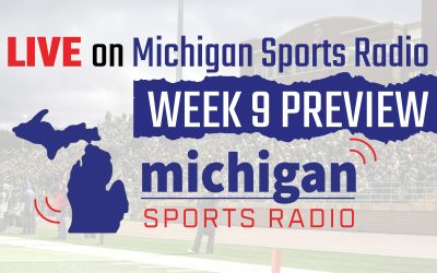 LIVE on Michigan Sports Radio: Week 9