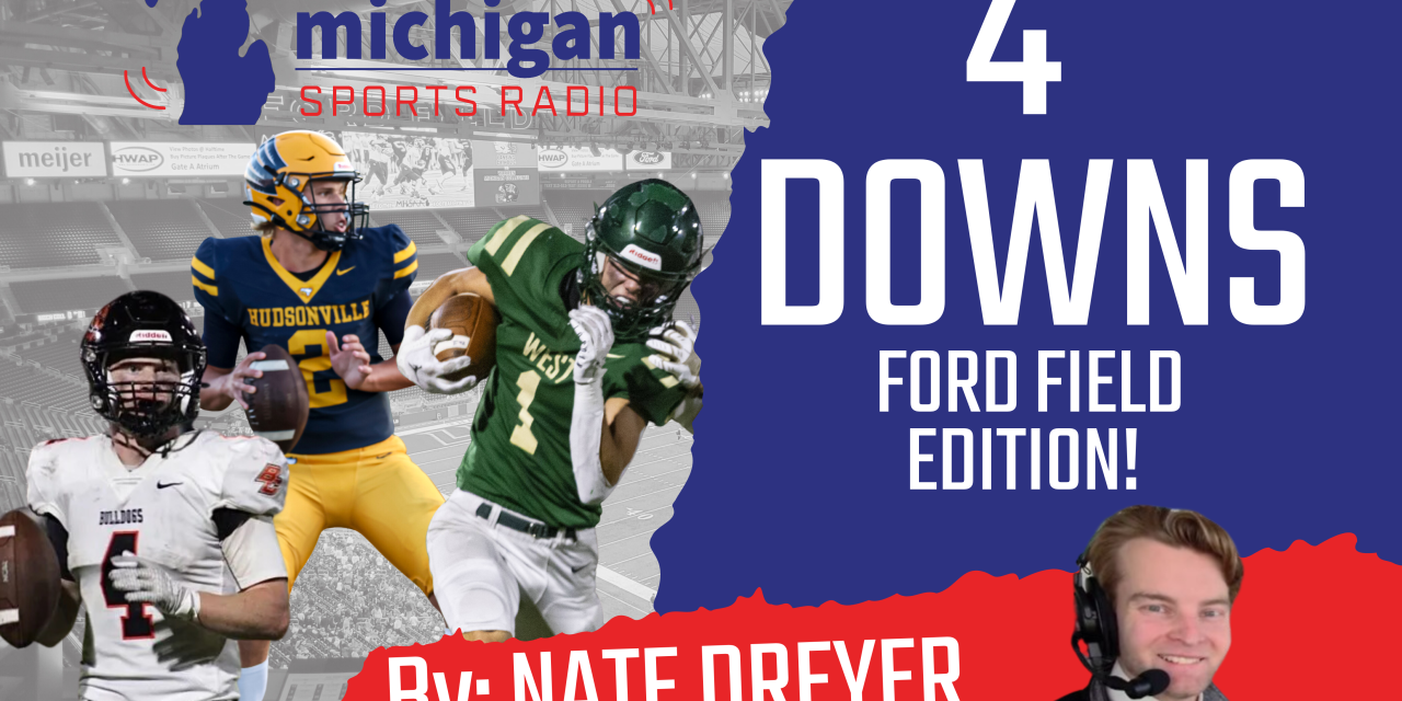 4 Downs: Ford Field Edition