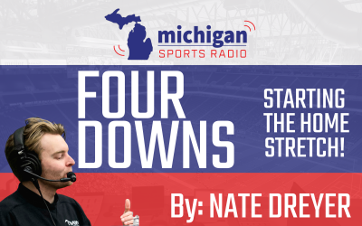 FOUR DOWNS: Starting the Home Stretch