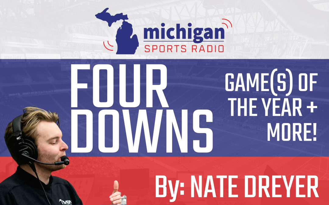 FOUR DOWNS: Game(s) of the Year & More